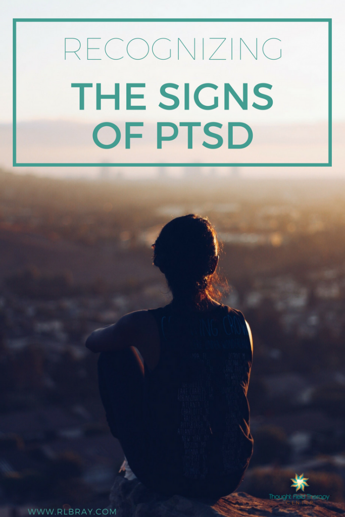 Recognizing The Signs Of PTSD - Thought Field Therapy Center of San Diego