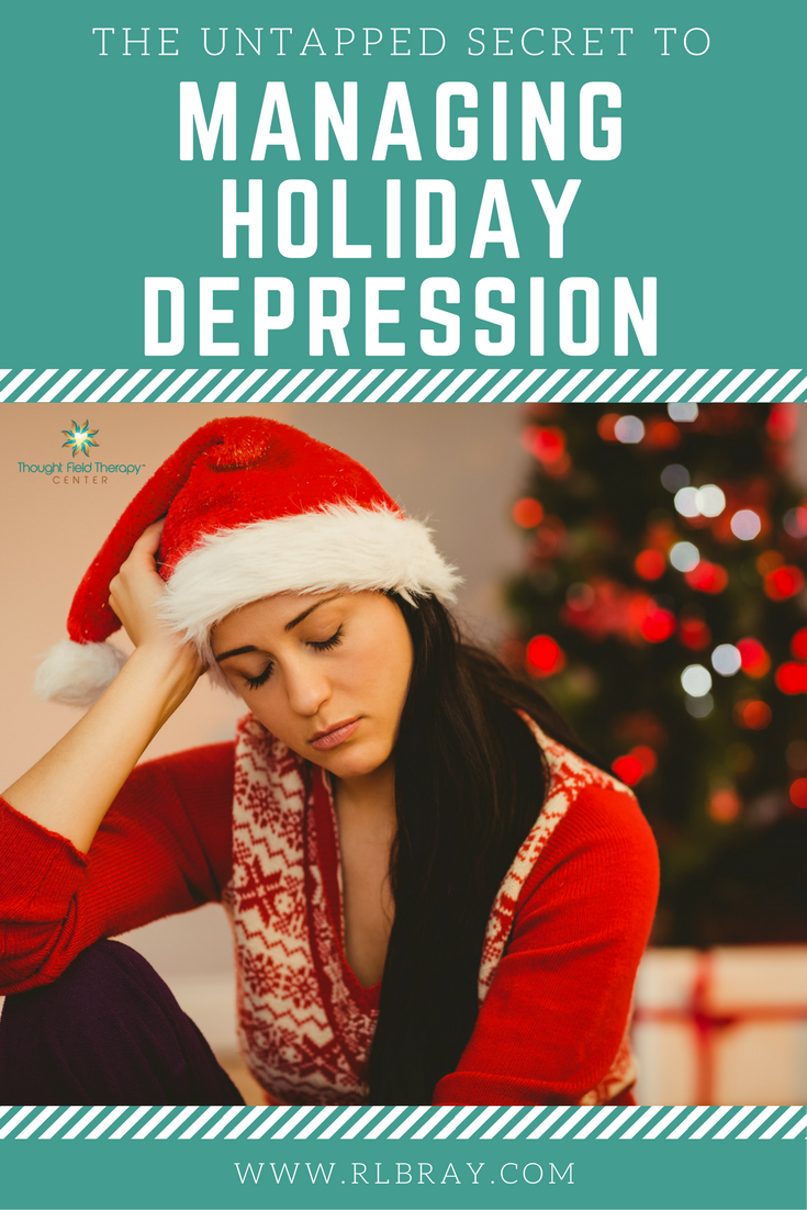The Untapped Secret To Managing Depression Around The Holidays, Callahan Techniques Thought Field Therapy Tapping, Christmas depression, managing holiday depression